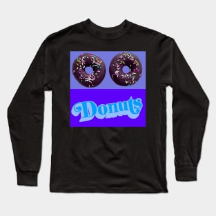 Nothing but donuts! No. 3 Long Sleeve T-Shirt